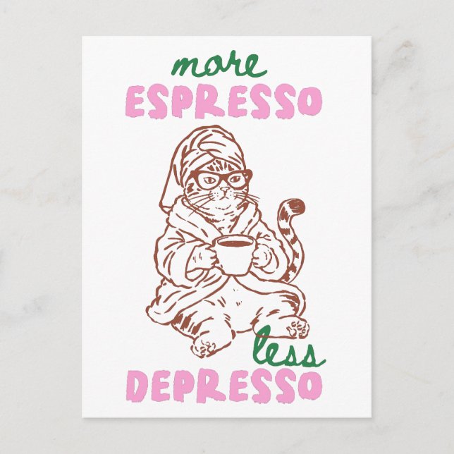 Retro Cat Coffee More Espresso Less Depresso Postcard (Front)