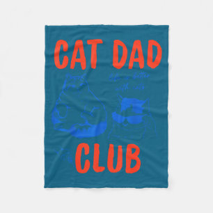 Retro Cat Dad Club Life Is Better With Cats Funny  Fleece Blanket