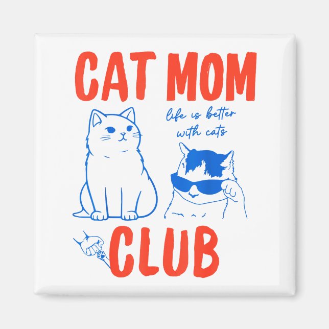 Retro Cat Mom Club Funny Cat Meme Mama Grandma Mot Magnet (Front)