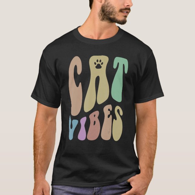 Retro CAT VIBES Paws Humour Pet Loving Mum Groovy  T-Shirt (Front)