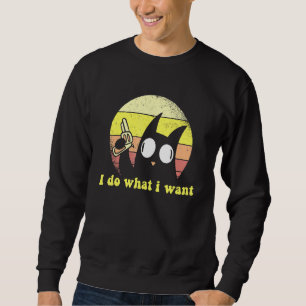 Retro Cat With A Gun Killer Cat Pistol I Do What I Sweatshirt