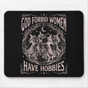 Retro Celestial God Forbid Women Have Hobbies Mouse Pad