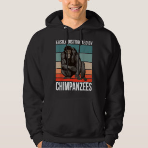 Retro Chimpanzee Quote Ape Easily Distracted By Ch Hoodie