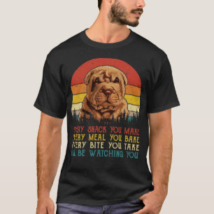 Retro Chinese Shar Pei Every Snack You Make Every T-Shirt