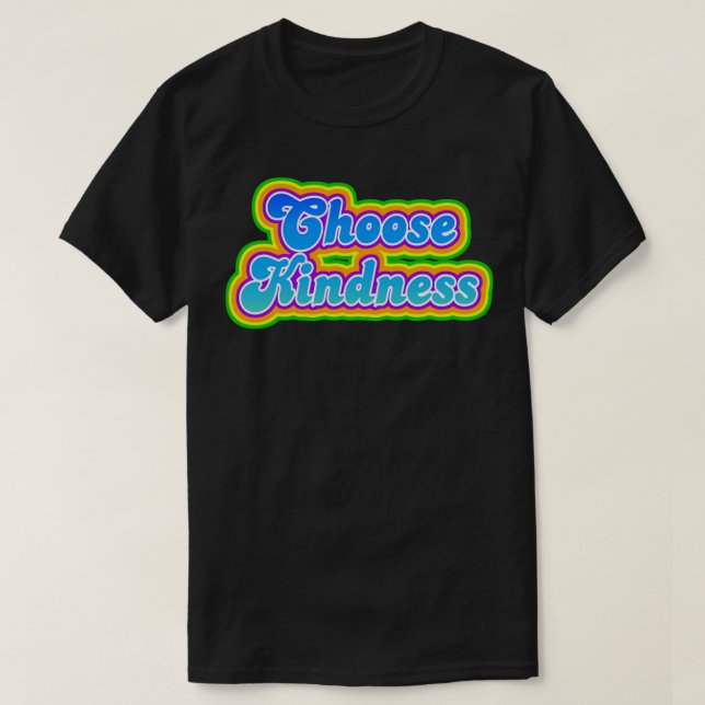 Retro Choose Kindness T-Shirt (Design Front)