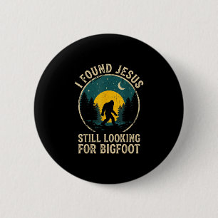Retro christian bigfoot believer funny faith 6 cm round badge