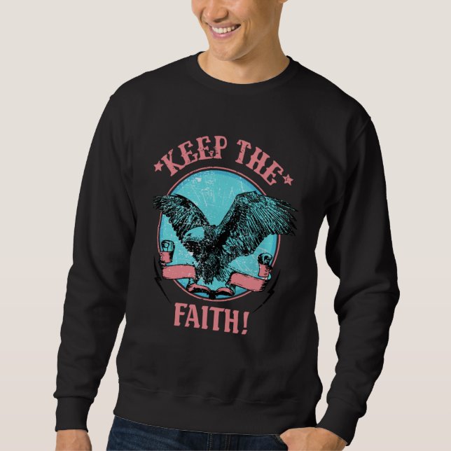 Retro Christian Eagle Keep The Faith Bible Verse R Sweatshirt (Front)