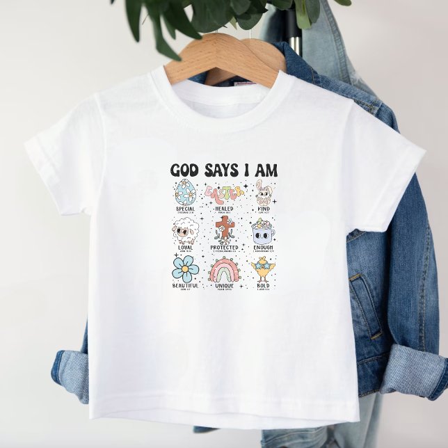 Retro Christian God Says I Am Easter Toddler T-Shirt (Creator Uploaded)