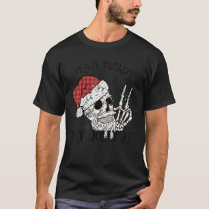 Retro Christmas Dead Inside But Jolly Af Skeleton T-Shirt