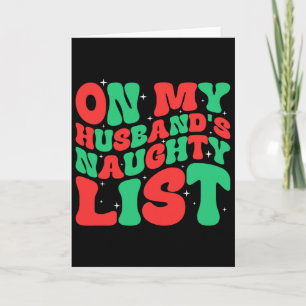 Retro Christmas On My Husbynds Naughty List Card