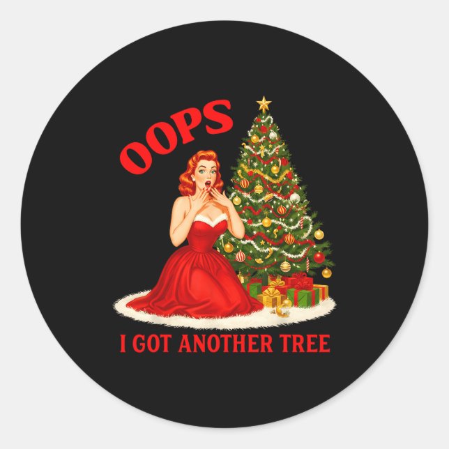 Retro Christmas Oops I Got Another Tree Funny Sayi Classic Round Sticker (Front)