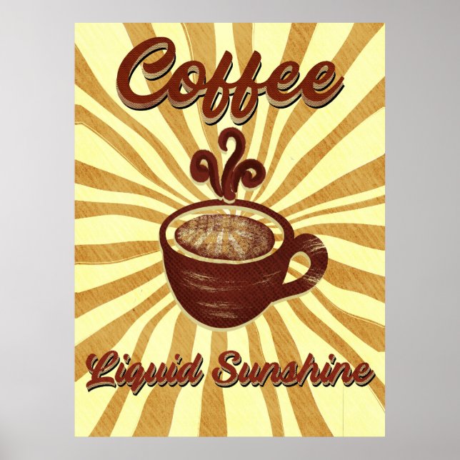 Retro Coffee Liquid Sunshine-Vintage Coffee Poster (Front)