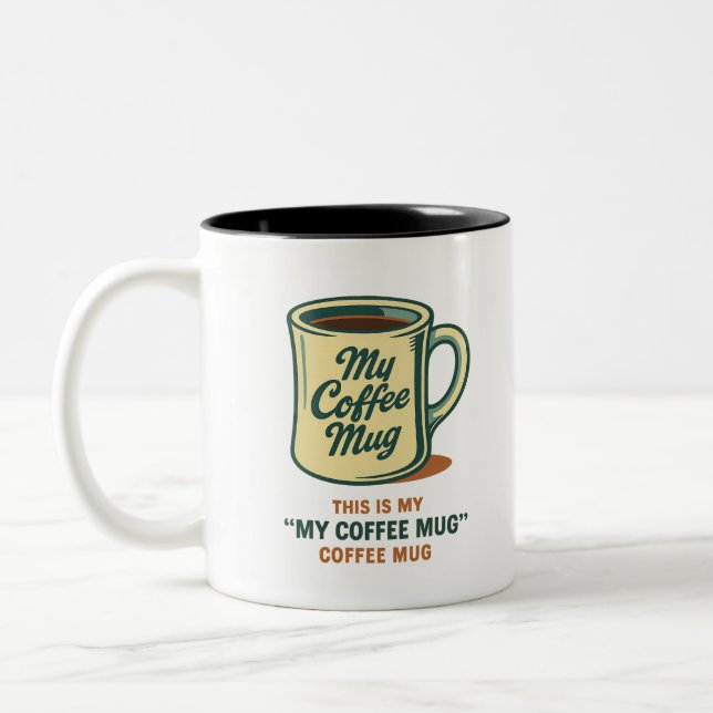 Retro Coffee Mug Humour Design (Left)
