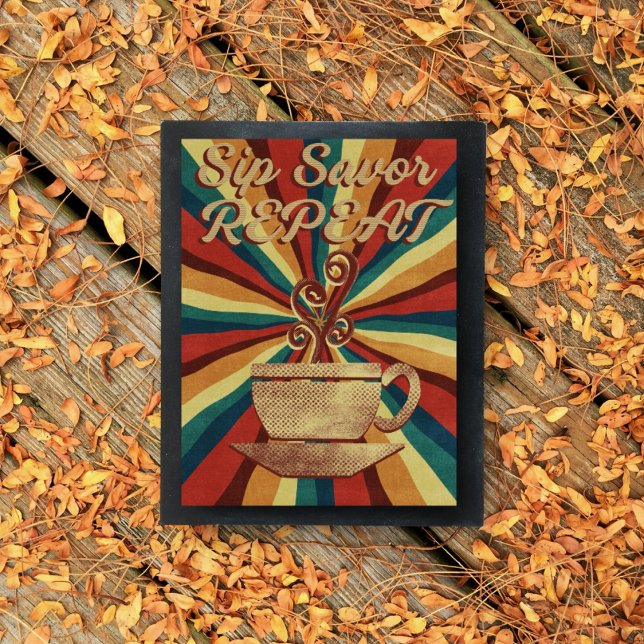 Retro Coffee Quote Poster - Sip Savour Repeat (Creator Uploaded)