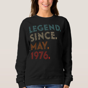 Retro Colour Legend Since May 1976 Vintage Birthda Sweatshirt