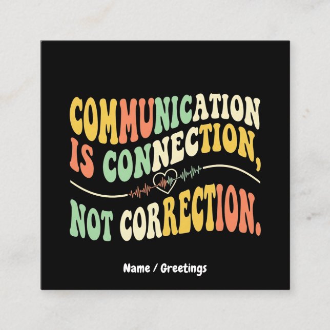  Retro Communication is Connection Not Correction  Square Business Card (Front)