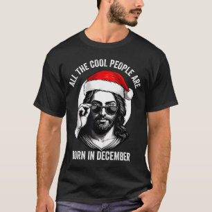 Retro Cool People Are Born In December Christian C T-Shirt