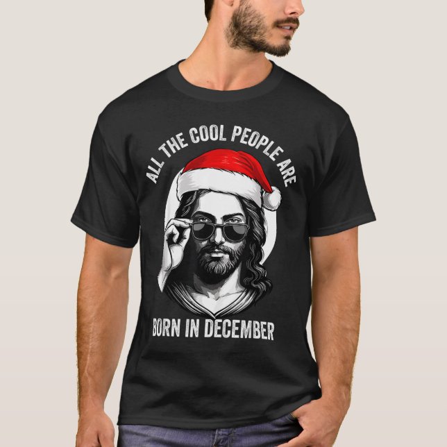 Retro Cool People Are Born In December Christian C T-Shirt (Front)