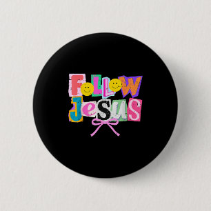 Retro Coquette Cute Follow Jesus Bible Verse Faith 6 Cm Round Badge