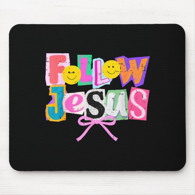 Retro Coquette Cute Follow Jesus Bible Verse Faith Mouse Pad (Front)