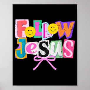 Retro Coquette Cute Follow Jesus Bible Verse Faith Poster
