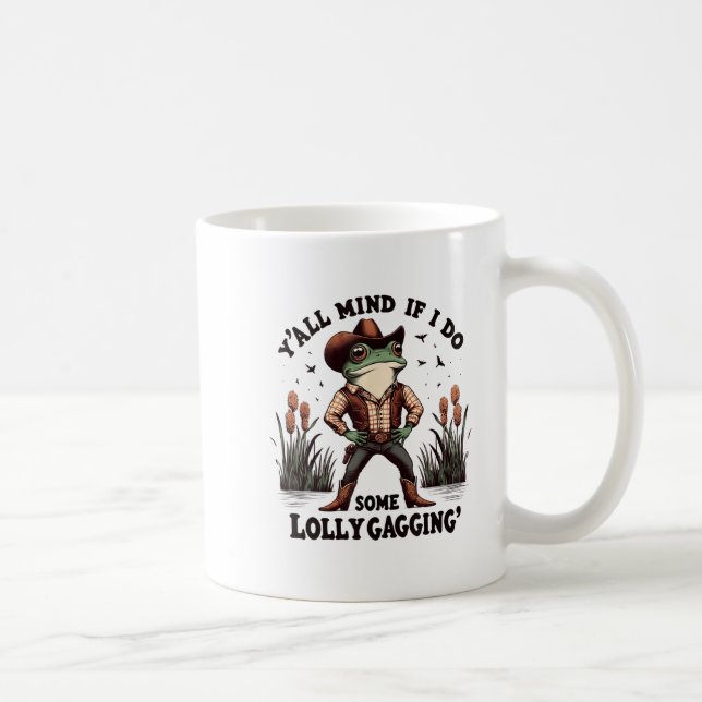 Retro Cowboy Frog Meme Y'all Mind If I Do Some Lol Coffee Mug (Right)