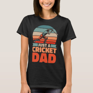 Retro Cricket Father - Vintage Cricketer Just A Cr T-Shirt