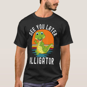 Retro Crocodile See You Later Alligator T-Shirt