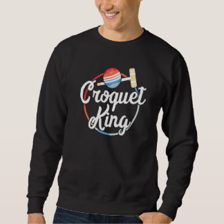 Retro Croquet King Croquet Men Wicket Team Coach Sweatshirt