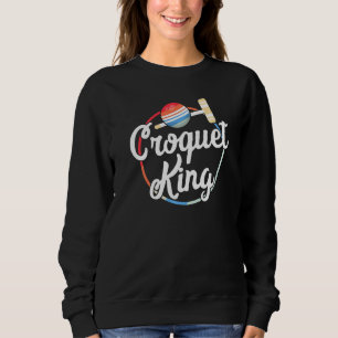 Retro Croquet King Croquet Men Wicket Team Coach Sweatshirt