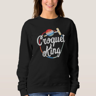 Retro Croquet King Croquet Men Wicket Team Coach Sweatshirt