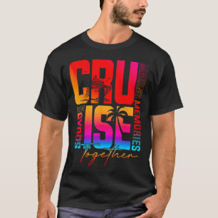 Retro Cruise Squad 2025 Making Memories Together F T-Shirt