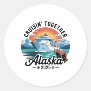Retro Cruisin Together Alaskaa 2025 Matching Famil Classic Round Sticker