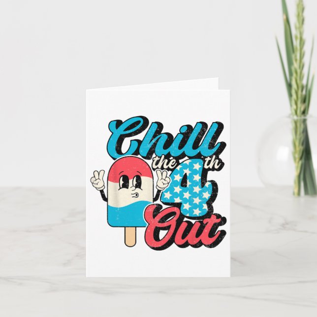 Retro Cute 4th Of July Ice Cream Chill The 4th Out Card (Front)
