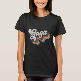 Retro Cute Gaga For Grandma Best Gaga Ever Mother' T-Shirt