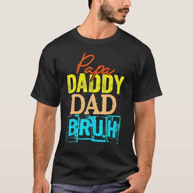 Retro Dad Transition Papa Dada Daddy Dad Bruh Fath T-Shirt (Front)