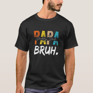 Retro Dad Transition Papa Dada Daddy Dad Bruh Fath T-Shirt