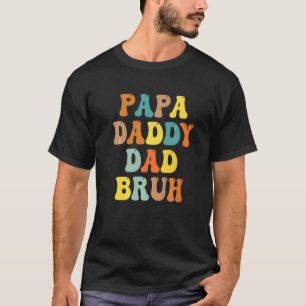 Retro Dad Transition Papa Dada Daddy Dad Bruh Fath T-Shirt
