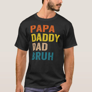 Retro Dad Transition Papa Dada Daddy Dad Bruh T-Shirt