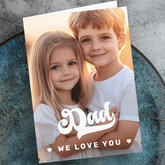 Retro dad we love you photo hearts fathers day holiday card (Retro dad we love you photo hearts fathers day holiday card)