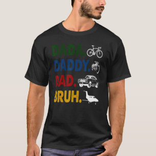Retro Dada Daddy Dad Bruh Father's Day Motorcycle  T-Shirt