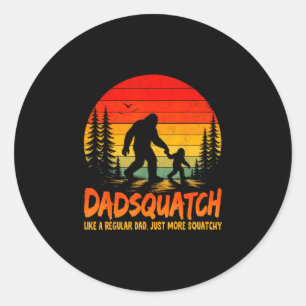 Retro dadsquatch like a regular dad bigfoot papa classic round sticker