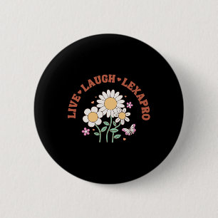 Retro Daisy Flower Live Laugh Lexapro Mental Healt 6 Cm Round Badge