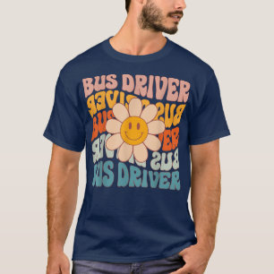 Retro Daisy Groovy Colourful Bus Driver First 100 T-Shirt