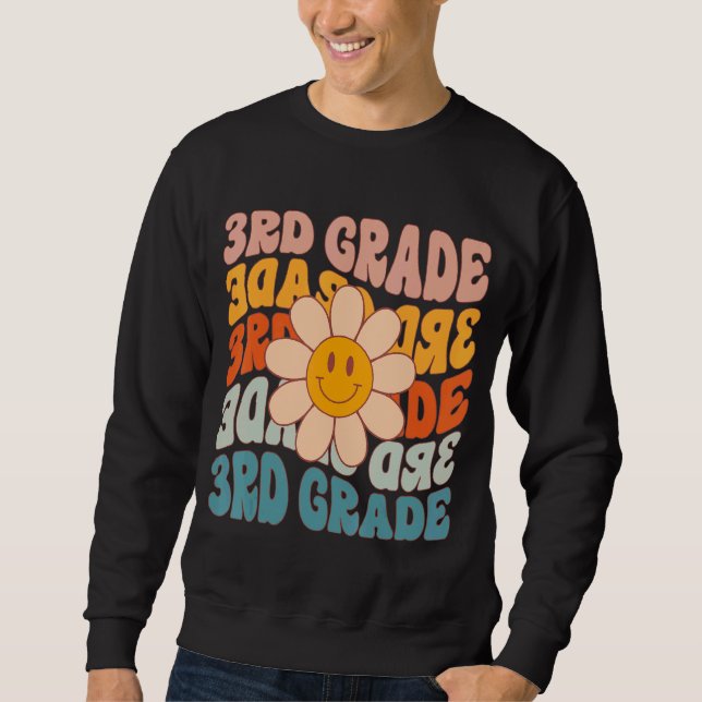 Retro Daisy Groovy Colourful Third 3rd Grade Teach Sweatshirt (Front)