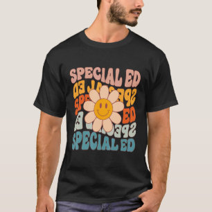 Retro Daisy Groovy Special Education Sped Teacher T-Shirt