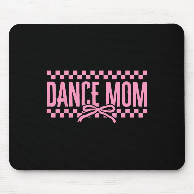 Retro Dance Mum Coquette Bow Chequered Dance Mama  Mouse Pad (Front)