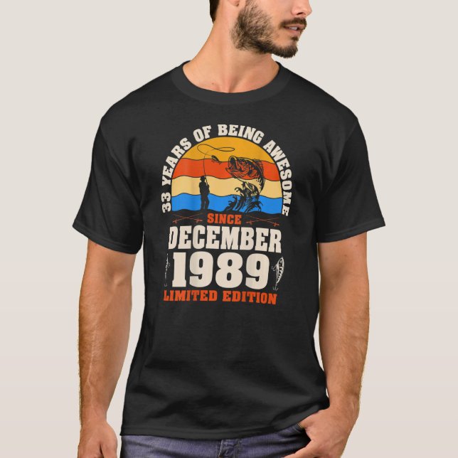 Retro December 1989 33 Year Old Fishing  33rd Birt T-Shirt (Front)