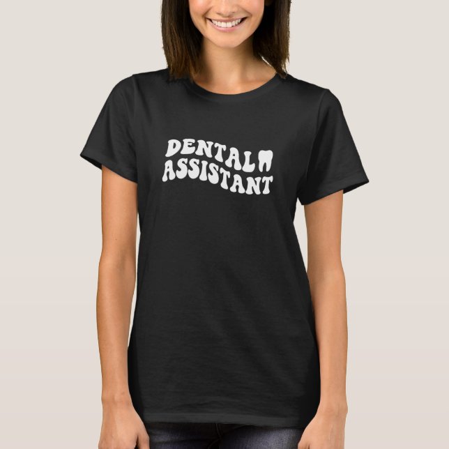 Retro Dental Assistant Groovy Da T-Shirt (Front)