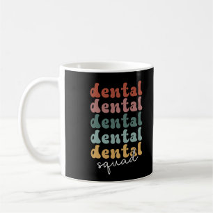 Retro Dental Squad Dental Team Dental Staff Coffee Mug